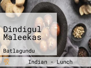 Dindigul Maleekas