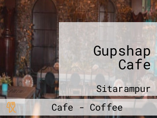 Gupshap Cafe