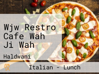 Wjw Restro Cafe Wah Ji Wah