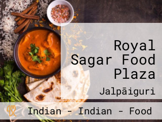 Royal Sagar Food Plaza