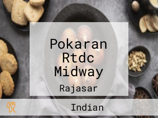 Pokaran Rtdc Midway