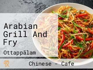 Arabian Grill And Fry