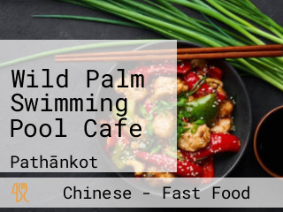 Wild Palm Swimming Pool Cafe
