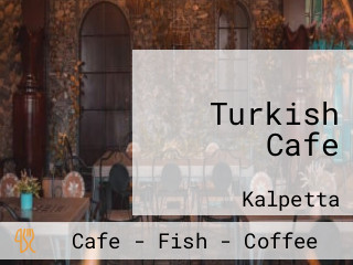 Turkish Cafe
