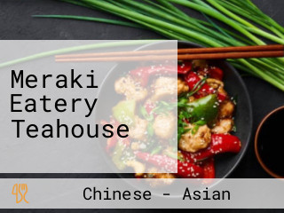 Meraki Eatery Teahouse