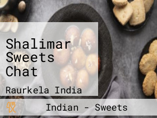 Shalimar Sweets Chat