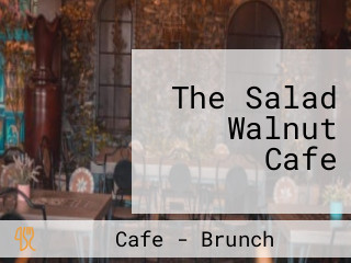 The Salad Walnut Cafe