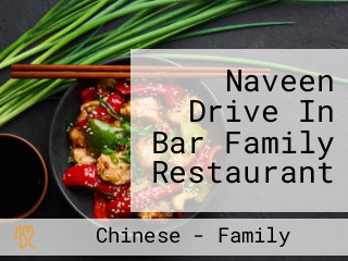Naveen Drive In Bar Family Restaurant