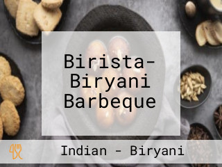 Birista- Biryani Barbeque