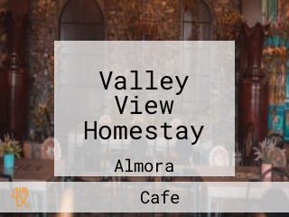 Valley View Homestay