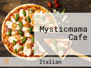Mysticmama Cafe