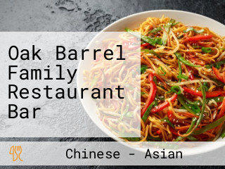 Oak Barrel Family Restaurant Bar