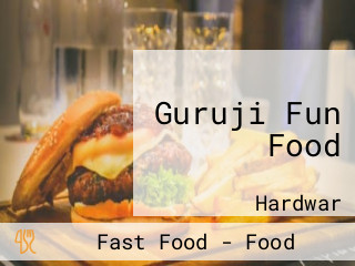 Guruji Fun Food