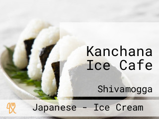 Kanchana Ice Cafe