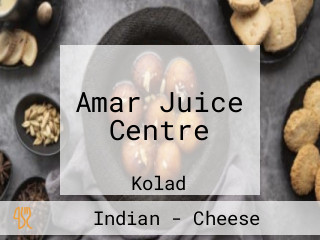 Amar Juice Centre