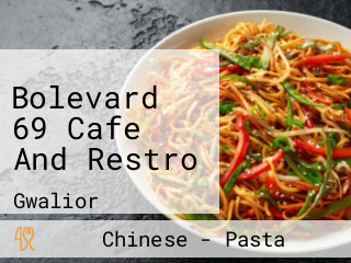 Bolevard 69 Cafe And Restro