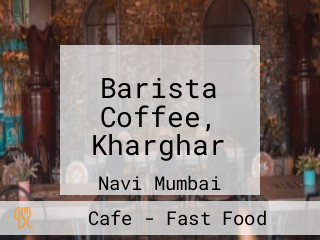 Barista Coffee, Kharghar