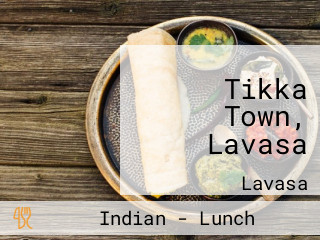 Tikka Town, Lavasa
