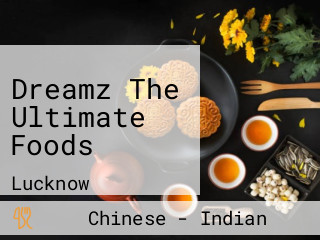 Dreamz The Ultimate Foods