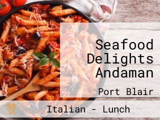 Seafood Delights Andaman