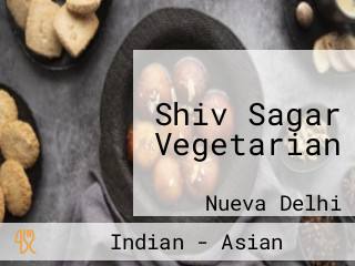 Shiv Sagar Vegetarian