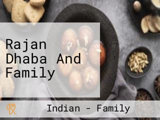 Rajan Dhaba And Family