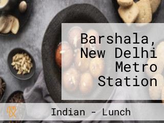 Barshala, New Delhi Metro Station