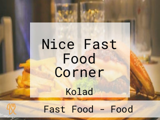 Nice Fast Food Corner