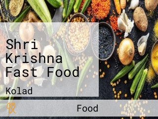 Shri Krishna Fast Food