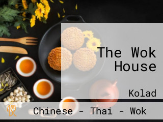 The Wok House