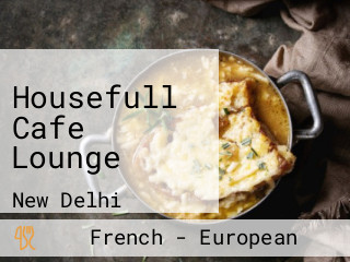 Housefull Cafe Lounge