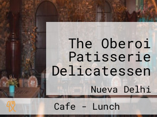 The Oberoi Patisserie Delicatessen