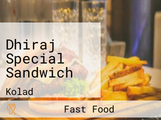 Dhiraj Special Sandwich