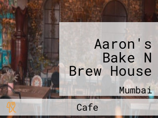Aaron's Bake N Brew House