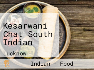 Kesarwani Chat South Indian