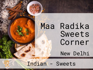 Maa Radika Sweets Corner