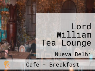 Lord William Tea Lounge