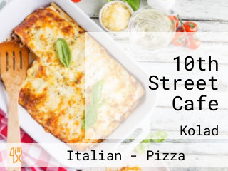 10th Street Cafe