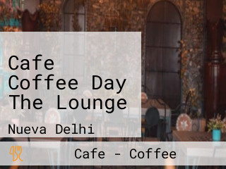 Cafe Coffee Day The Lounge