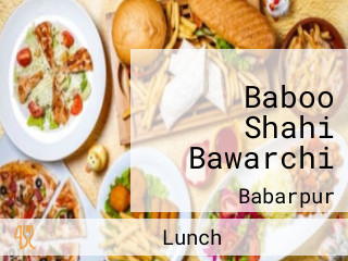 Baboo Shahi Bawarchi