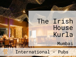 The Irish House Kurla