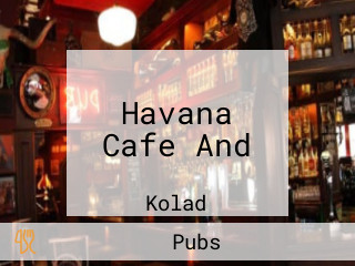 Havana Cafe And