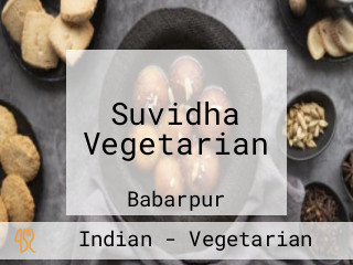 Suvidha Vegetarian
