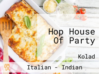 Hop House Of Party