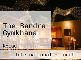 The Bandra Gymkhana