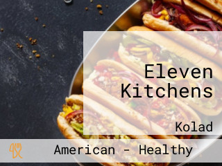 Eleven Kitchens