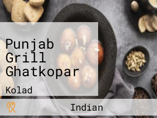Punjab Grill Ghatkopar