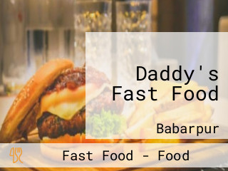 Daddy's Fast Food