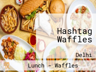 Hashtag Waffles