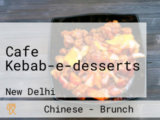 Cafe Kebab-e-desserts